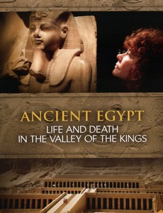 Древний Египет: жизнь и смерть в Долине Царей 2013