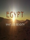 Египет. Тайны, скрытые под землей