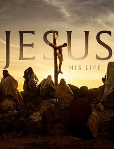 Иисус: Его жизнь