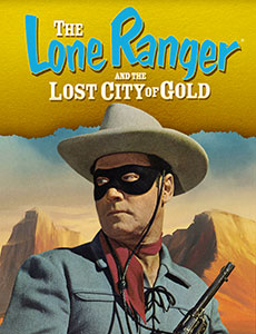 Одинокий рейнджер и город золота 1958